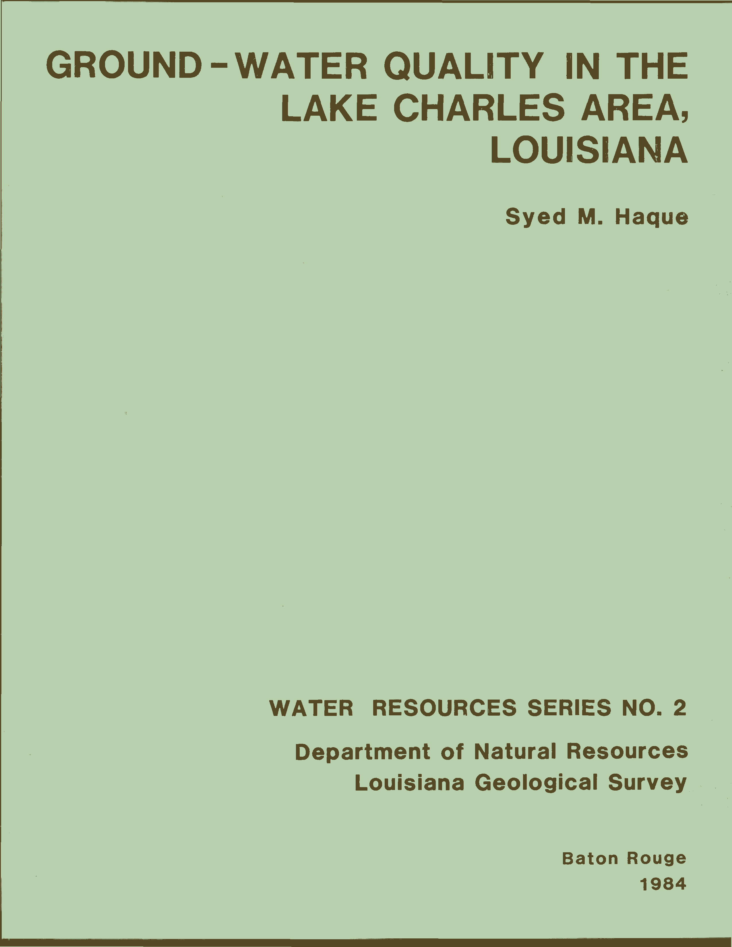 Ground-Water Quality in the Lake Charles Area, Louisiana.